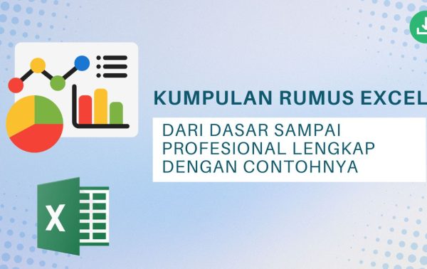 Kumpulan Rumus Excel Dasar hingga Profesional dengan Contoh